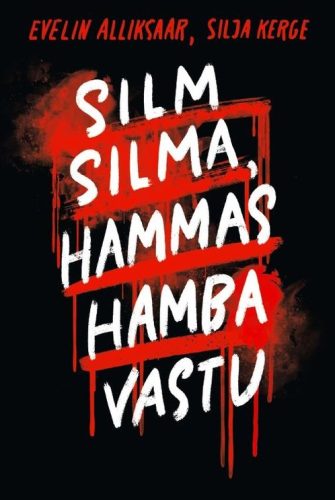 Silm silma, hammas hamba vastu